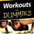Workouts For Dummies