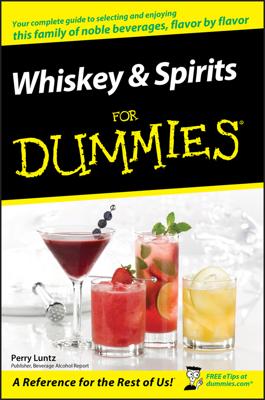 Whiskey and Spirits For Dummies book cover