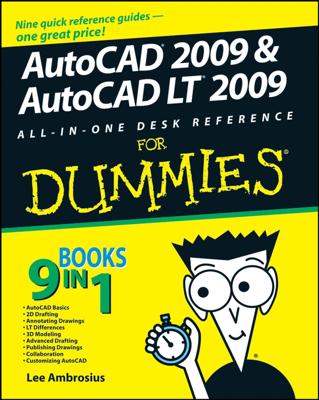 AutoCAD 2009 and AutoCAD LT 2009 All-in-One Desk Reference For Dummies book cover