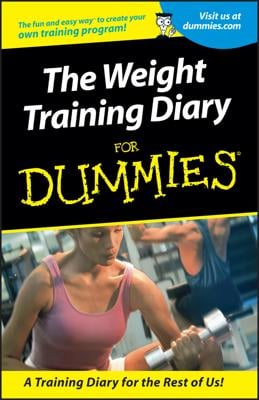 Weight Training Diary For Dummies book cover