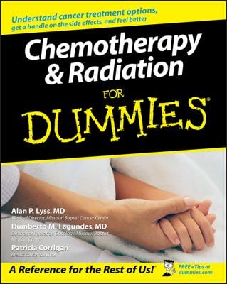 Chemotherapy and Radiation For Dummies book cover