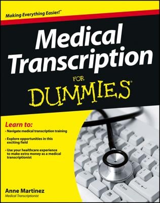 Medical Transcription For Dummies book cover