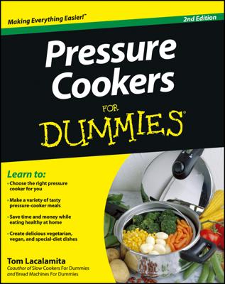 Pressure Cookers For Dummies book cover