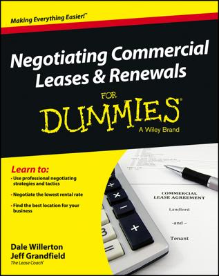Negotiating Commercial Leases & Renewals For Dummies book cover
