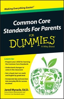 Common Core Standards For Parents For Dummies book cover