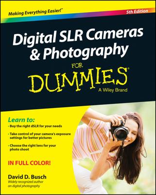 Digital SLR Cameras & Photography For Dummies book cover