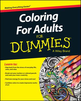 Coloring For Adults For Dummies book cover