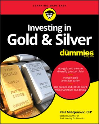 Investing in Gold & Silver For Dummies book cover