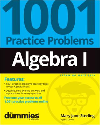 Algebra I: 1001 Practice Problems For Dummies (+ Free Online Practice) book cover