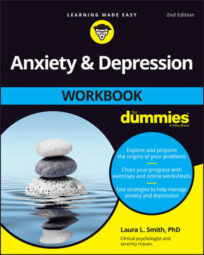 Anxiety and Depression Workbook For Dummies, 2nd Edition book cover