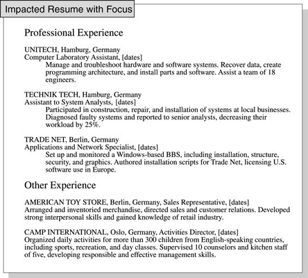 Separate your relevant job experience in a resume from other unrelated job experience.