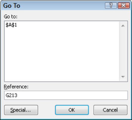 Specify a cell address in the Go To dialog box.
