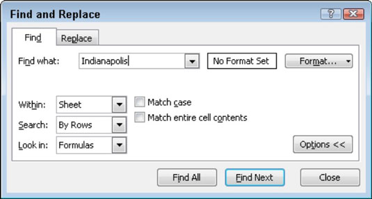 Specify search options on the Find tab in the Find and Replace dialog box.