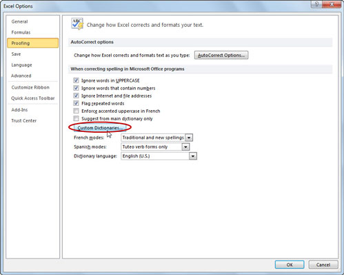 Click the Proofing tab and then click the Custom Dictionaries button.