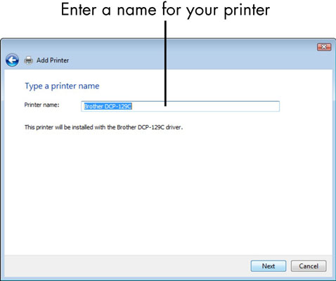 In the resulting Type a Printer Name dialog box, enter a printer name. Click Next.