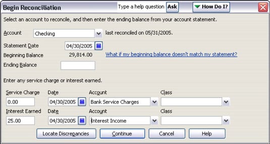 In QuickBooks, you enter interest income at the beginning of the account reconciliation process.