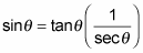 Sine in terms of tangent and secant.