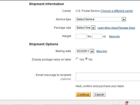 Choose the desired service type (Priority Mail, First Class, or what have you) and enter the package size and weight in the Shipment Information section.