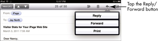 With an e-mail message open, tap the Reply/Forward button.