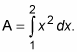 A definite integral.