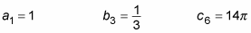 Referencing specific terms in a sequence by using the subscript.