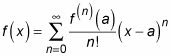 A function expressed in terms of the Taylor series.