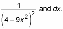 The two separate pieces of an integral that contain x