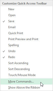 Click the Customize Quick Access Toolbar button again and this time click the More Commands option.