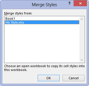 Click the name of the workbook that contains the custom styles you want merged into the active workbook and then click OK.