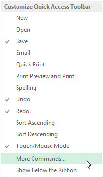 Click the Customize Quick Access Toolbar button at the end of the Quick Access toolbar and then choose the More Commands option.