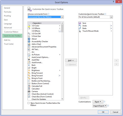 Choose the Commands Not in the Ribbon option from the Choose Commands From drop-down menu.