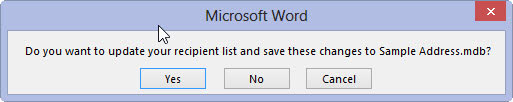 Click the Yes button to save any changes.