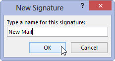 Type a name for your new signature.