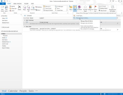 Select the Home tab, click the Rules button in the Ribbon, and then click Manage Rules & Alerts.