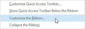 Choose Customize the Ribbon.