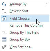 Select Field Chooser from the shortcut menu.