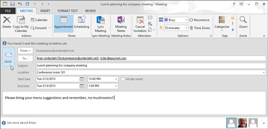 In the Message box, type information that you want attendees to know about your meeting and click Send.