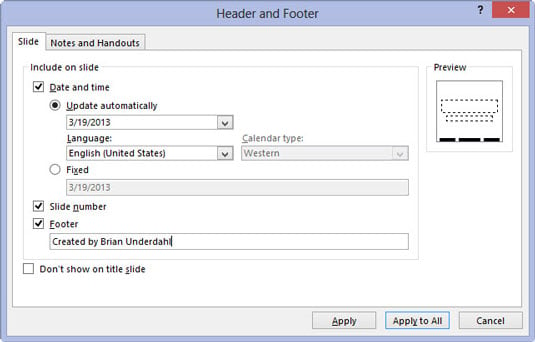 To display slide numbers, select the Slide Number check box. To display a footer on each slide, select the Footer check box.