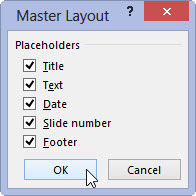 Select the check boxes for the placeholders that you want to restore. Click OK.