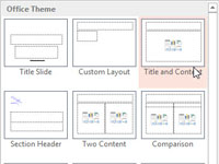 Open the Home tab on the Ribbon and then click the New Slide button in the Slides group to add a slide with the Title and Content layout.