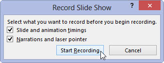 Click Start Recording to begin recording the slide show.