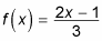 The function y equals two x minus one, divided by three.