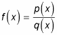 A rational function.