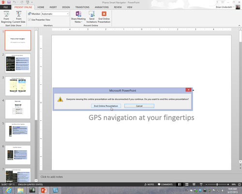 On the Present Online tab, click the End Online Presentation button; click End Online Presentation in the confirmation dialog box.