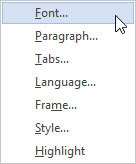 Choose Font from the Format button's pop-up list.