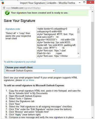 When the page appears with the pop-up window containing the &#147;code&#148; of your e-mail signature, simply select all that text and then paste it into your favorite e-mail program, or you can scroll down and follow the instructions.