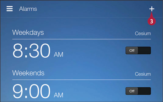Tap the Add symbol to create a new alarm.