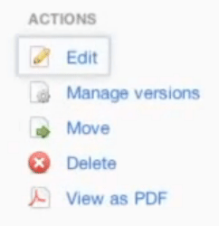 If you need to edit a document at any time, simply find the document under the Content tab. When you have found the document, choose Edit under the Actions tab on the rightside of the screen.
