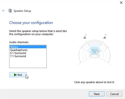 Click the Test button to hear your speakers one at a time.