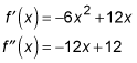 Finding the second derivative of a function.